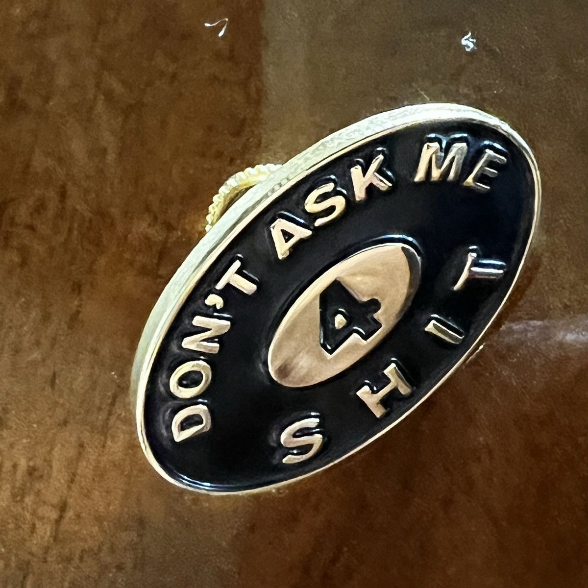 Supreme Supreme Pin Dont ask me 4 shit Size ONE SIZE - 9 Thumbnail