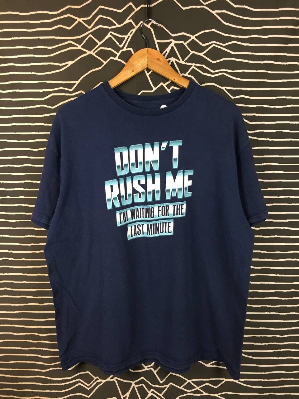 ODM Don't Rush Me I'm Waiting For The Last Minute Humor Tee Size US XL / EU 56 / 4 - 1 Thumbnail