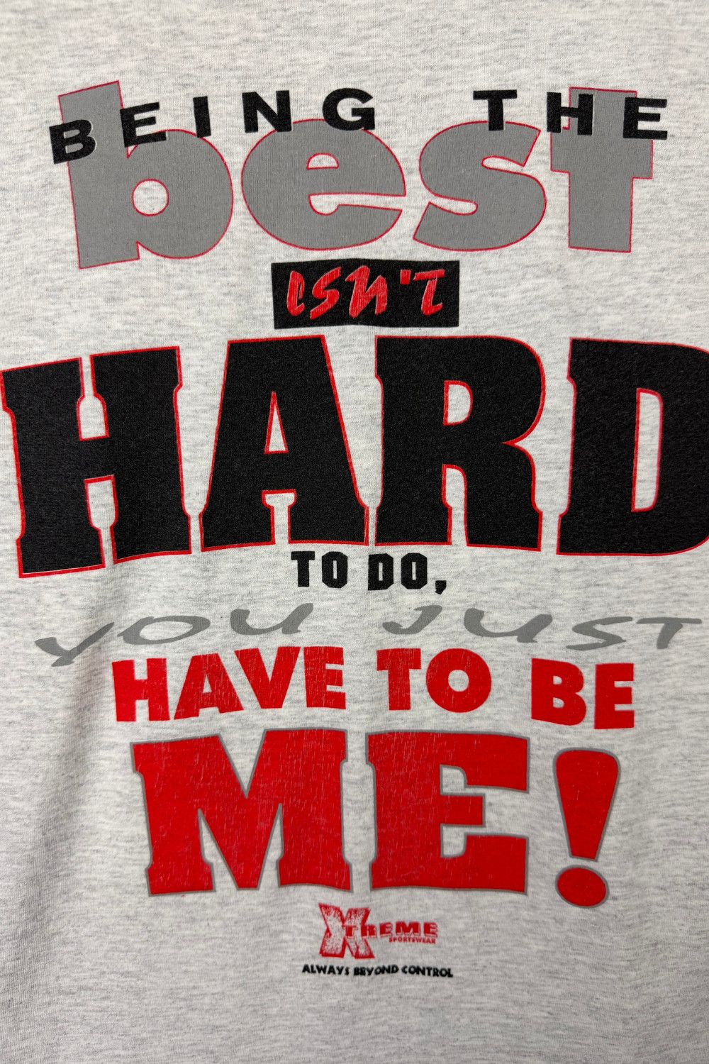 Vintage 90s Xtreme Sportswear “You Just Have To Be Me” Tee Size US XL / EU 56 / 4 - 14 Thumbnail