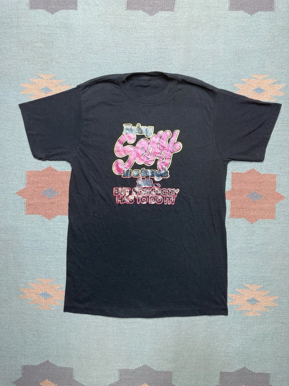 Vintage 70s graphic tshirt being sexy is a tough job single stitch M Size US M / EU 48-50 / 2 - 1 Thumbnail