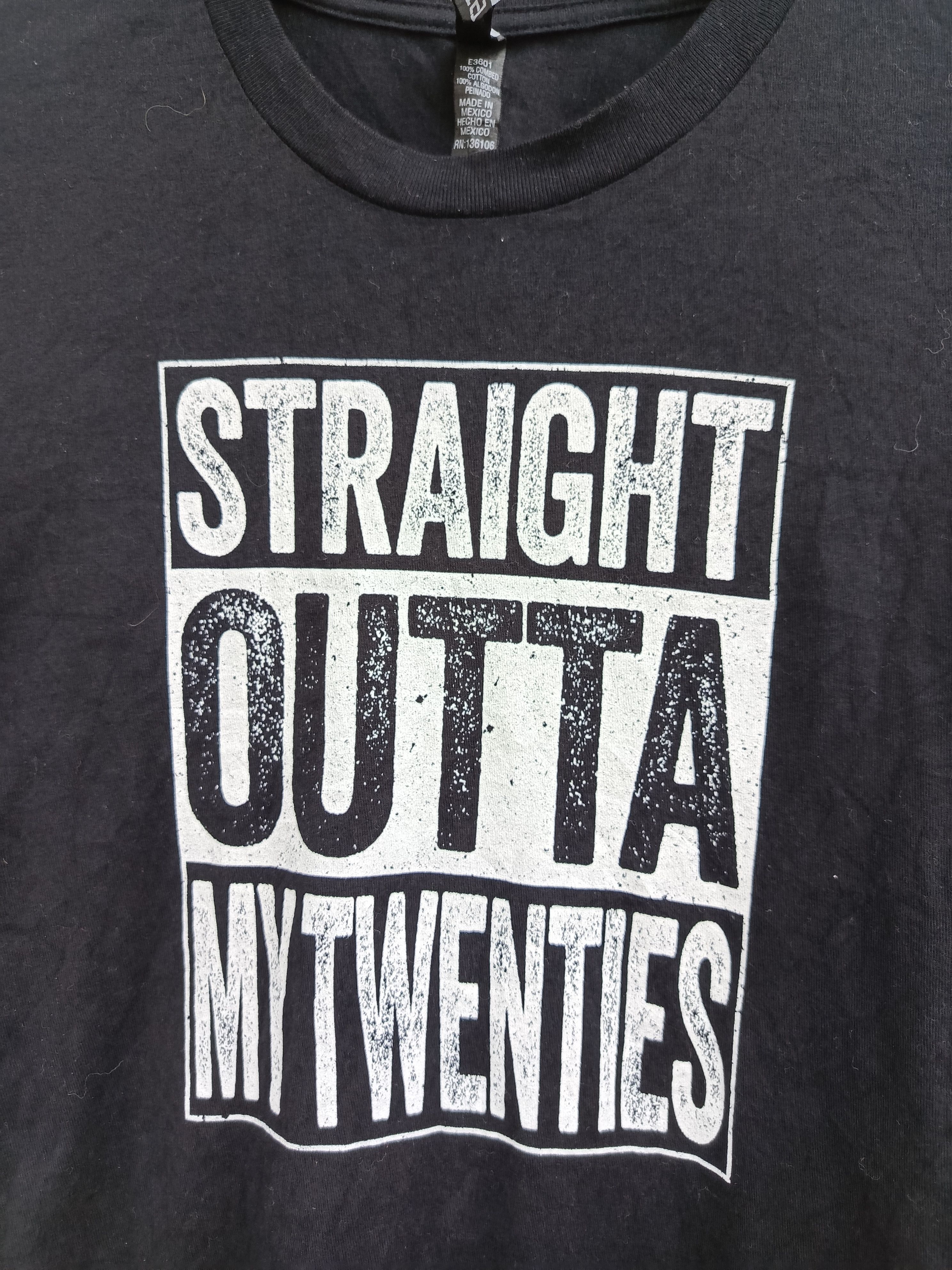 Other Straight outta my twenties long sleeve t-shirts Size US S / EU 44-46 / 1 - 3 Thumbnail