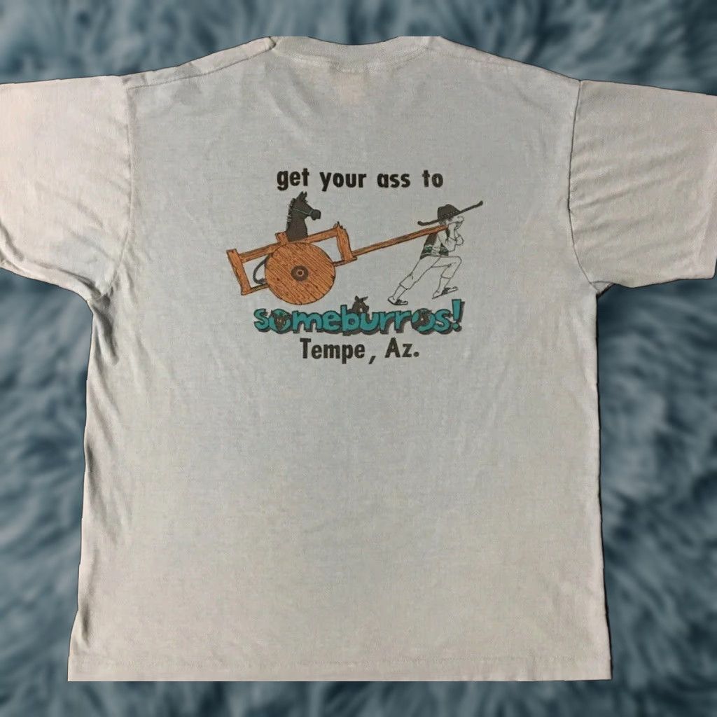 Vintage VINTAGE 90s Get Your Ass To Someburros Tempe Arizona Mexican Restaurant Faded shirt M Blue Mens T-Shirt Short Sleeve Rock Grunge Humor 90s Size US M / EU 48-50 / 2 - 1 Thumbnail