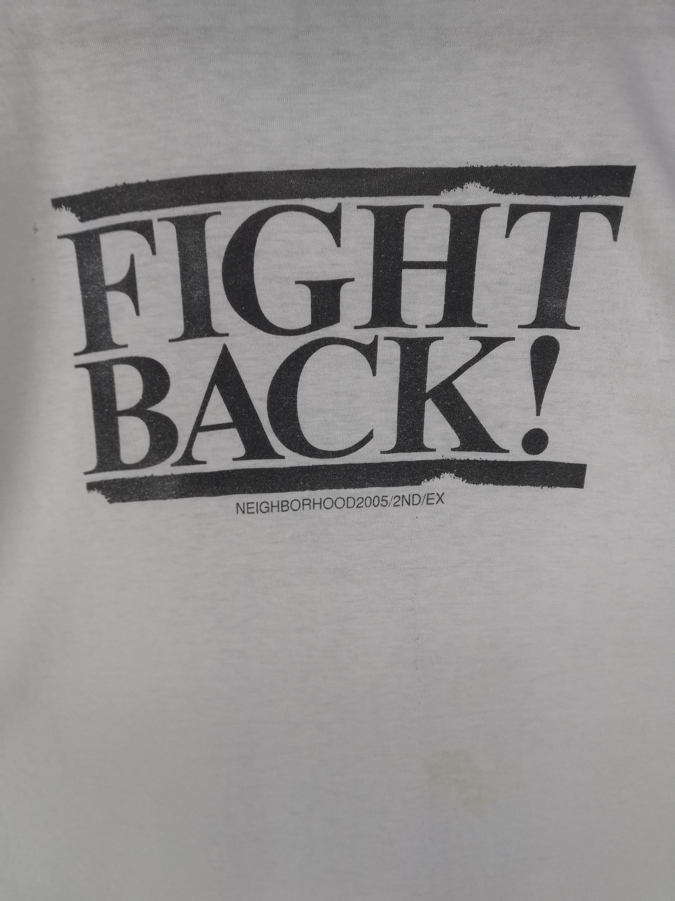 Neighborhood Vintage Neighborhood 2005 Fight Back Distressed Tee Size US M / EU 48-50 / 2 - 3 Thumbnail