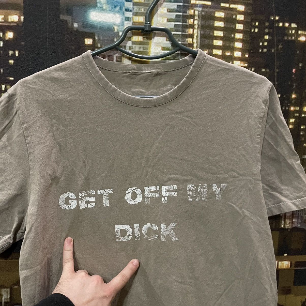Band Tees VINTAGE 90S HUMOR TEE GET OFF MY DICK PENIS FUNNY PORNO XXX Size US M / EU 48-50 / 2 - 4 Thumbnail