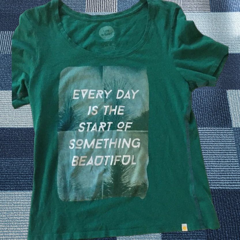 Life is Good Life is Good T-Shirt Shirt Women Small S Teal Green Floral Cotton Round Neck Short Sleeve Casual Everyday is Start of Something Beautiful Size S / US 4 / IT 40 - 1 Thumbnail