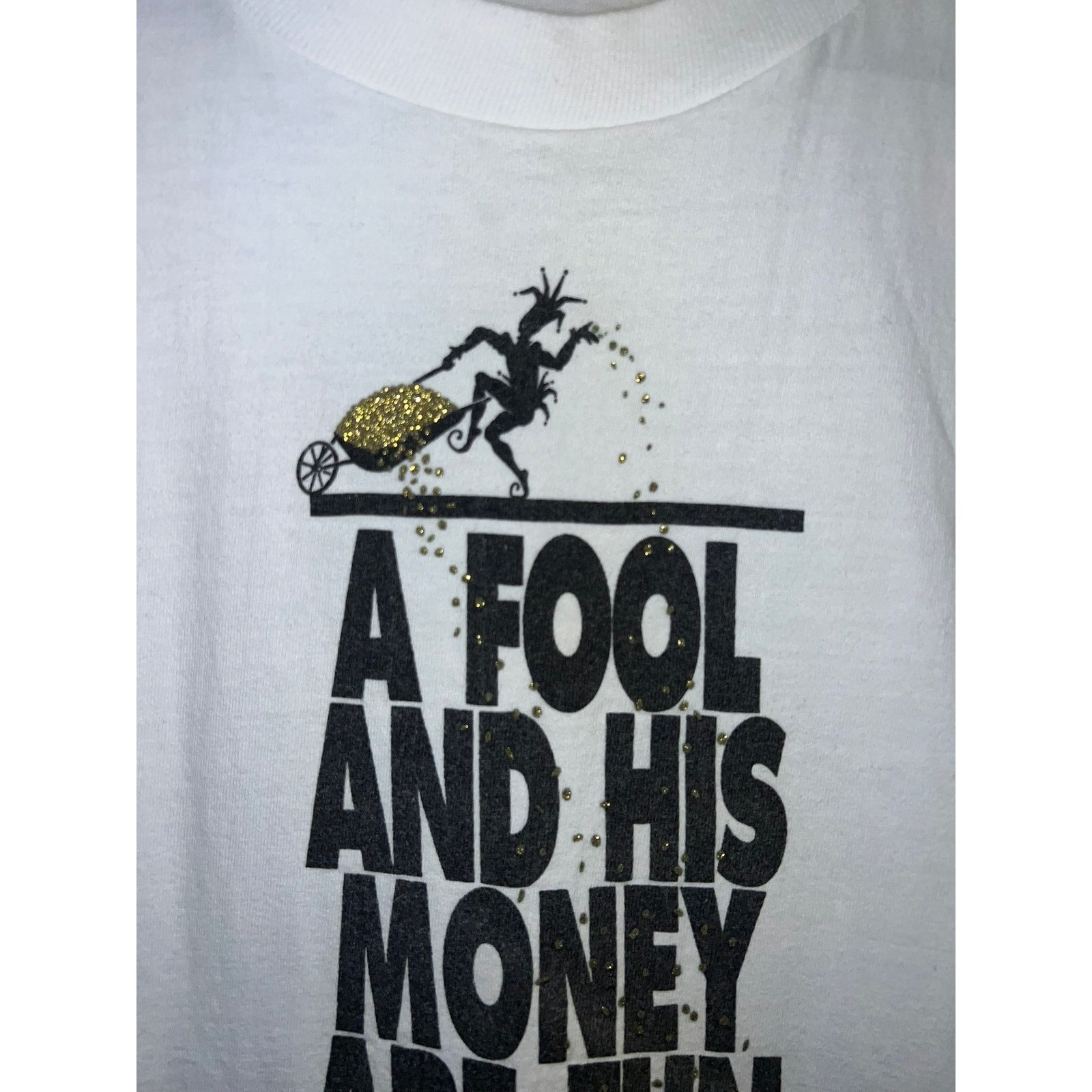 Vintage Vintage Lake Street Shirt A Fool And His Money Gold Tee 90s Size US M / EU 48-50 / 2 - 4 Thumbnail