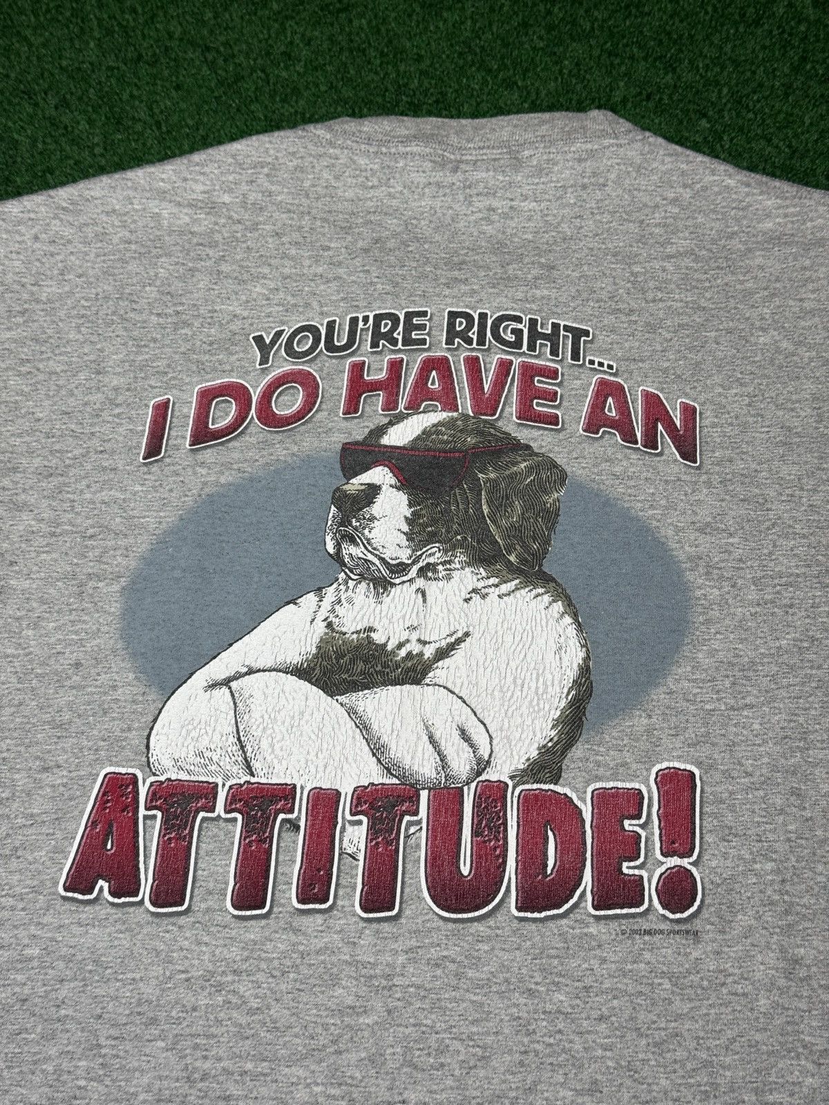 Big Dogs Big Dogs T Shirt I Do Have An Attitude M Y2K Double Sided Size US M / EU 48-50 / 2 - 2 Thumbnail