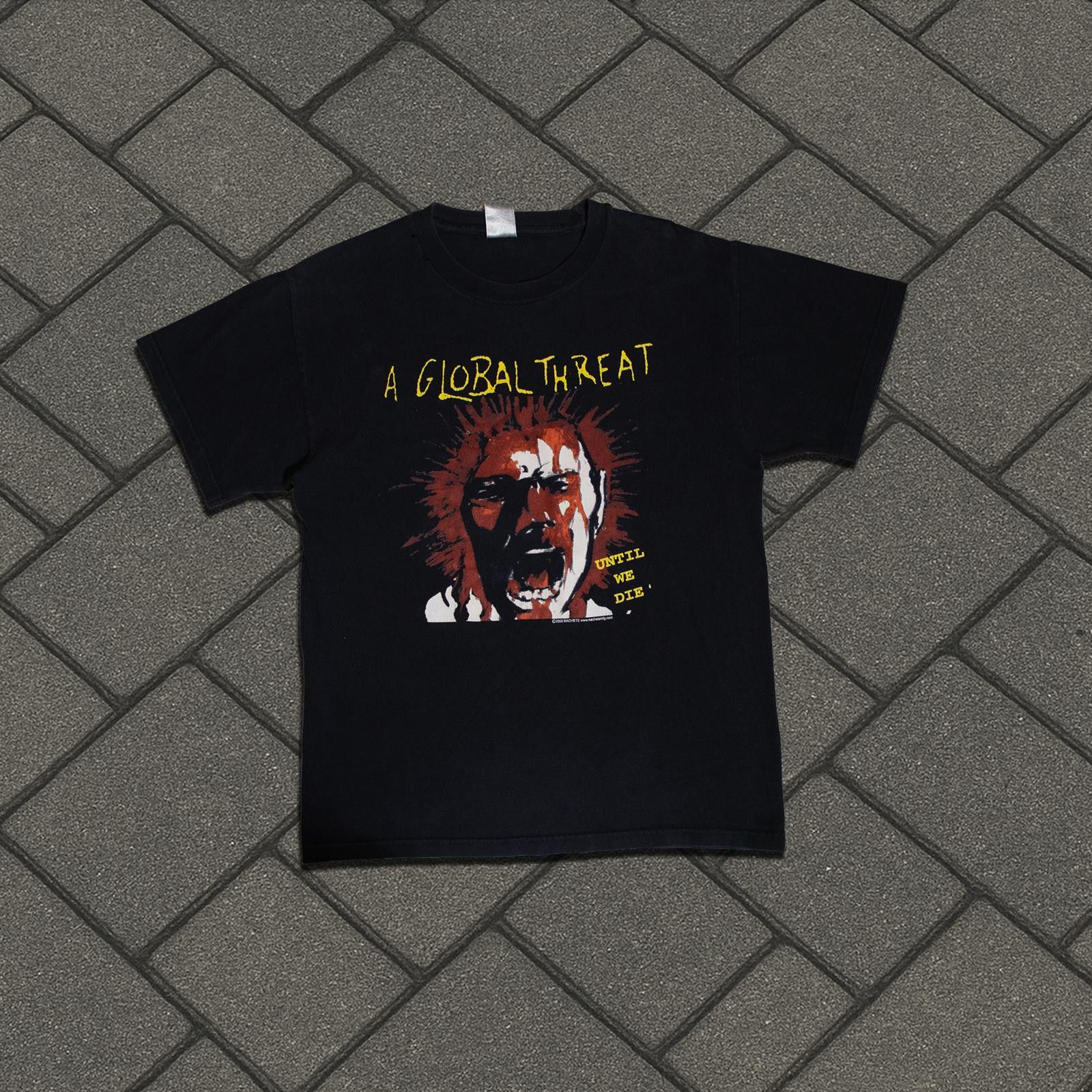 Vintage 2006 A Global Threat Until We Die Tee Size US M / EU 48-50 / 2 - 1 Thumbnail