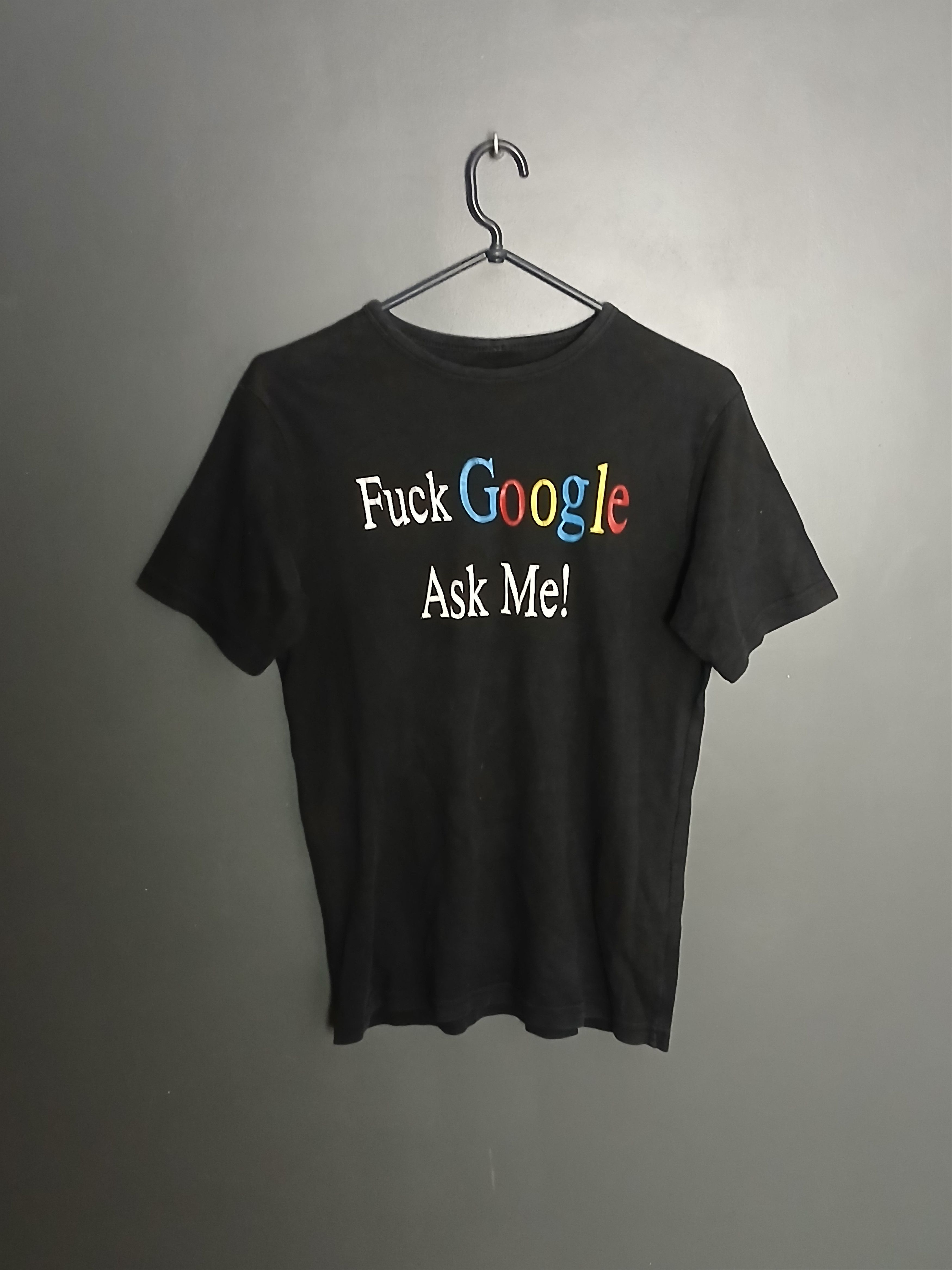 Other Fuck Google Ask Me T-Shirt Size US M / EU 48-50 / 2 - 1 Thumbnail