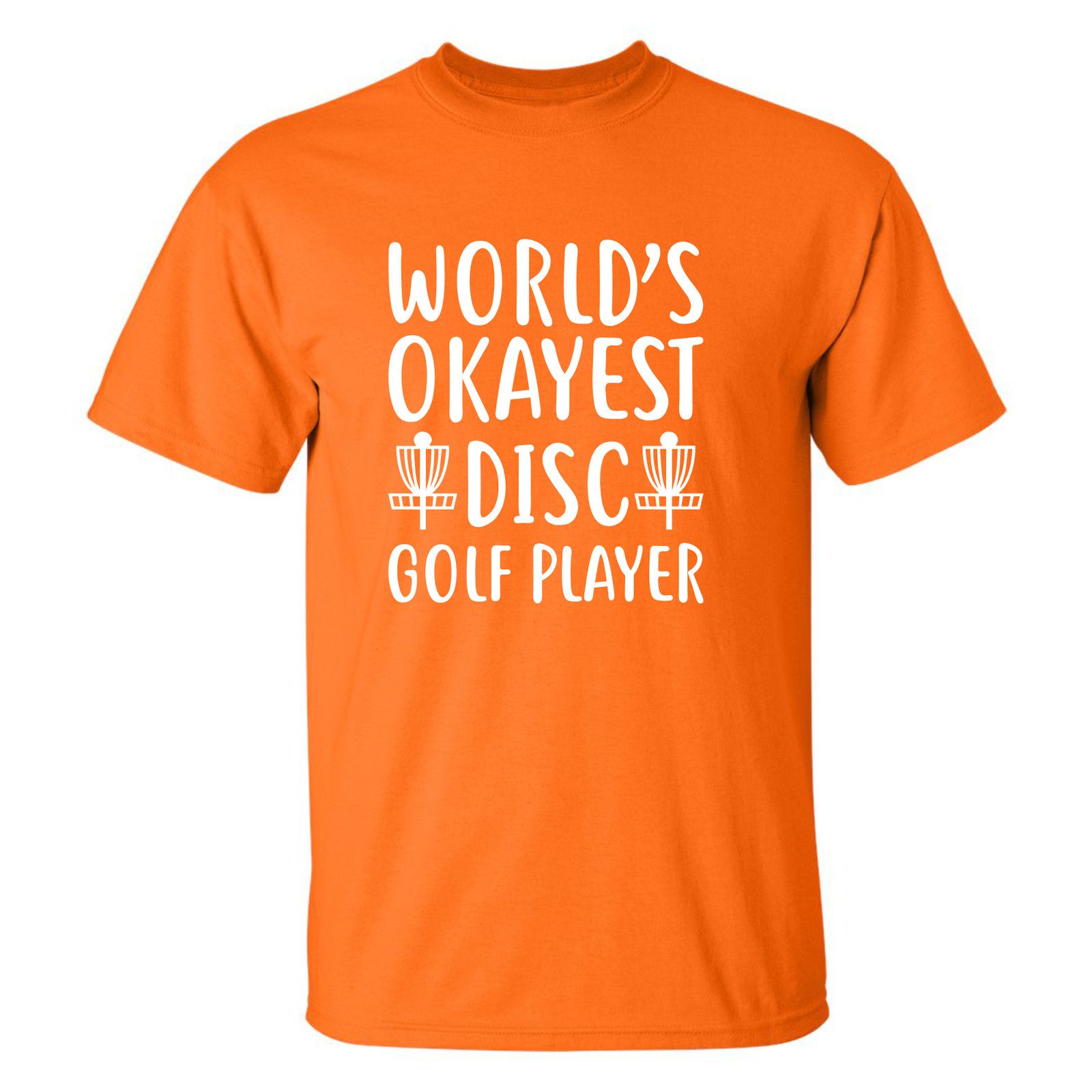 Gildan Disc Golf T Shirt Worlds OKAYEST DISCGOLFER Funny Shirt Size US XL / EU 56 / 4 - 19 Thumbnail