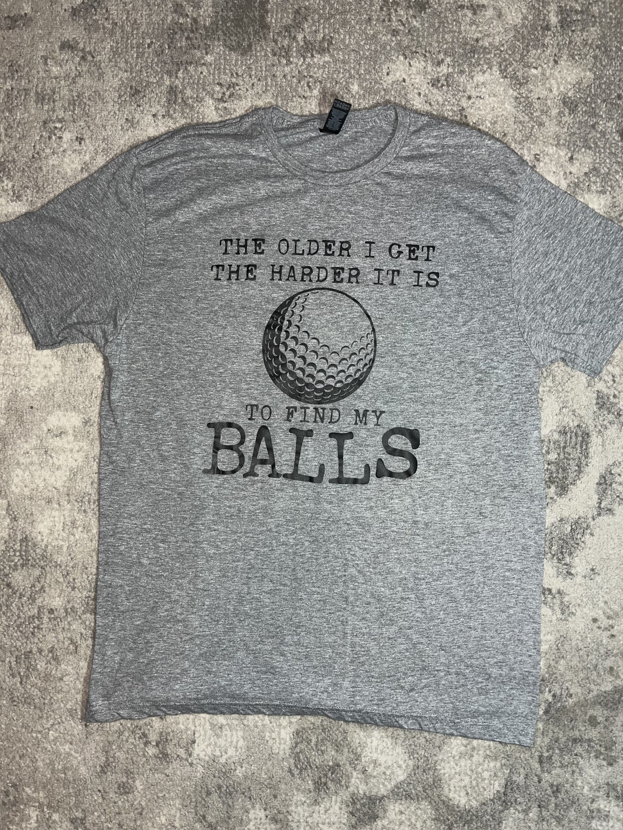 Vintage Y2K The older I get the harder it is to find my balls Shirt Size US L / EU 52-54 / 3 - 2 Thumbnail