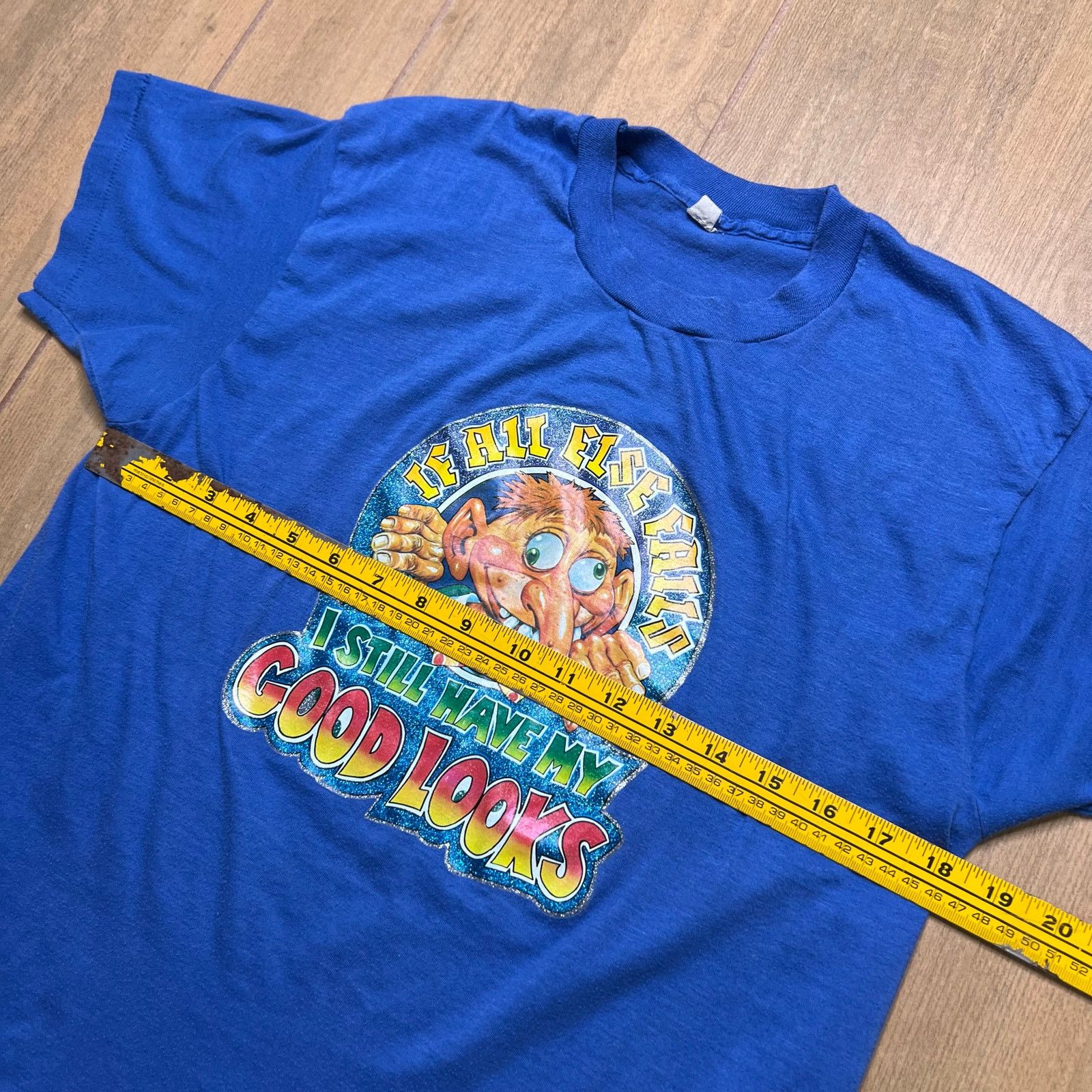 Vintage Vintage 80s T shirt Sz XL "I STILL HAVE MY GOOD LOOKS"Sz S/M Size US XL / EU 56 / 4 - 6 Thumbnail