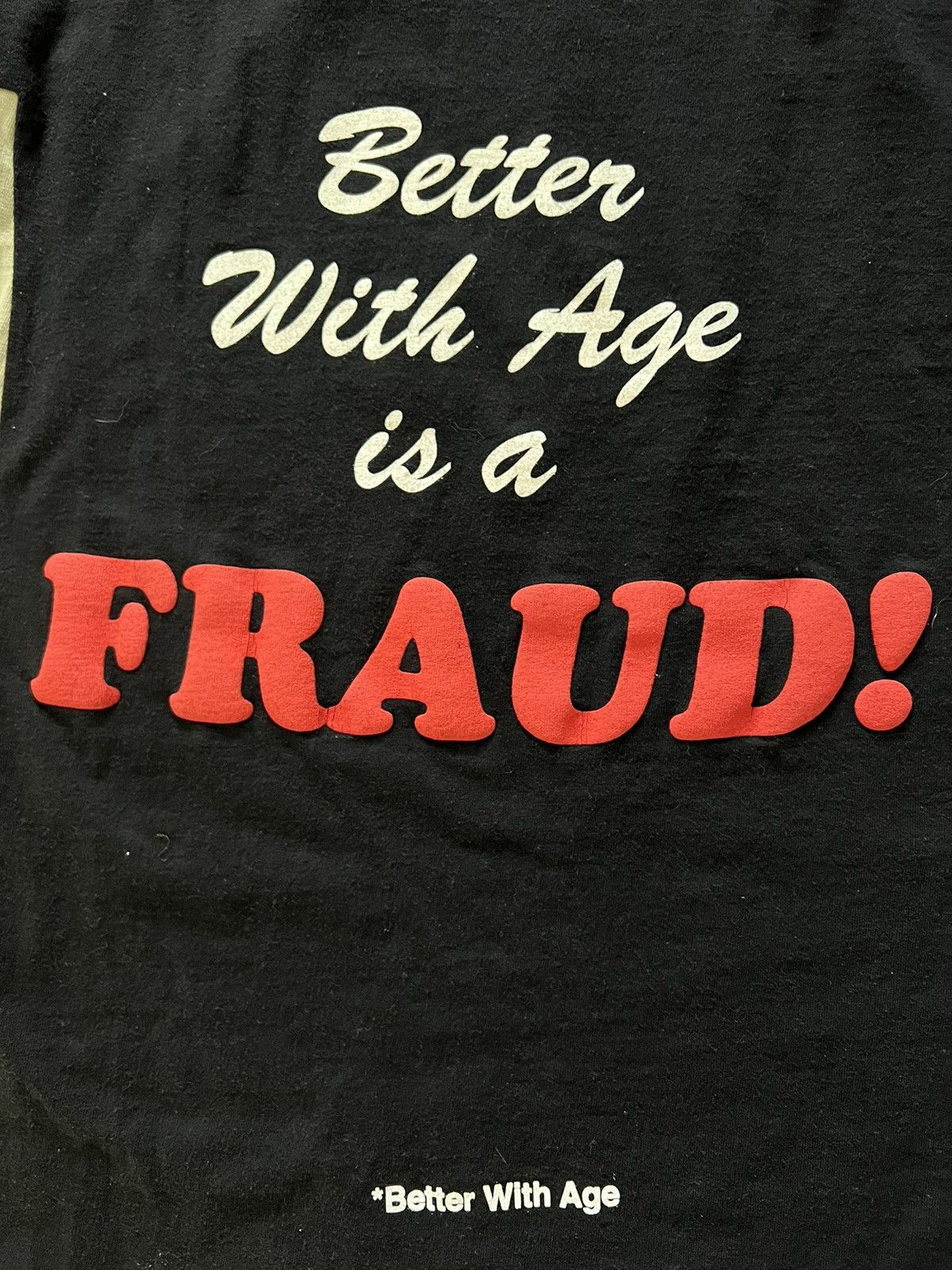 Better With Age Better With Age 3 Panel T Shirt Size US L / EU 52-54 / 3 - 5 Thumbnail