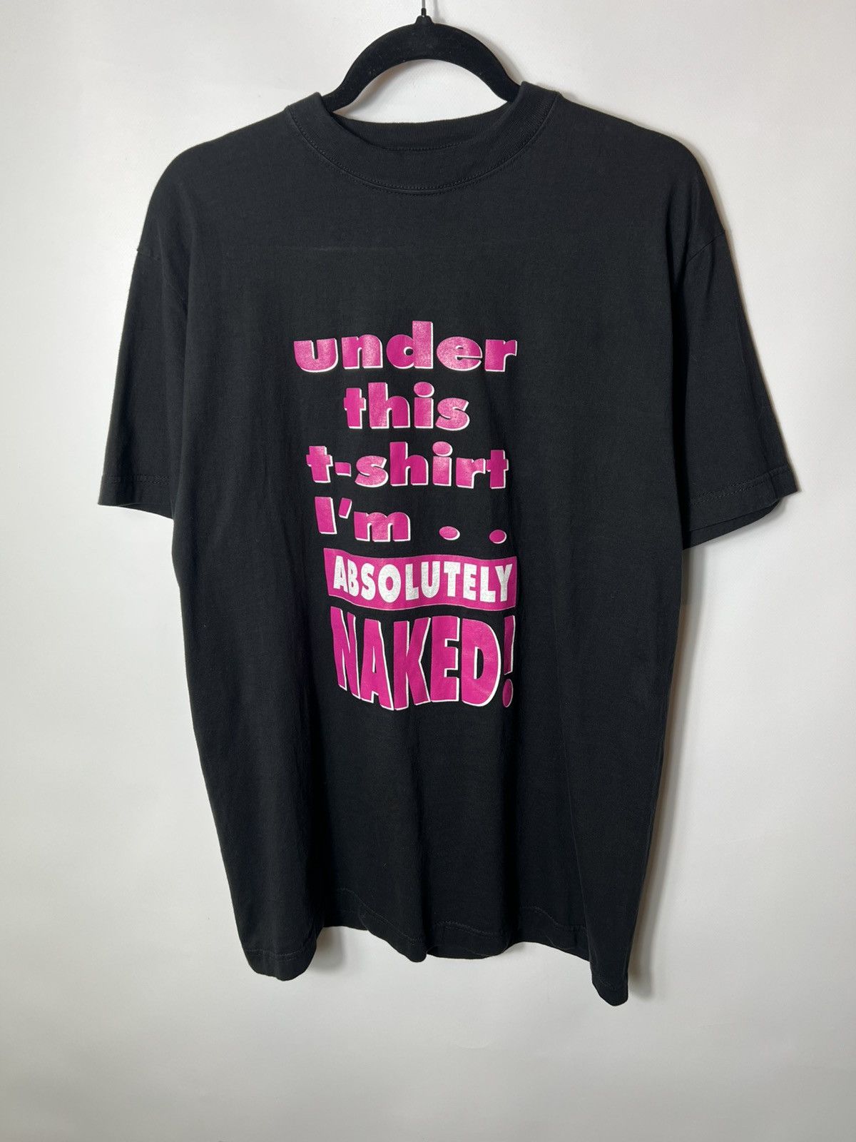 Vintage Under this t-shirt i’m absolutely naked Humor y2k funny tee Size US L / EU 52-54 / 3 - 1 Thumbnail