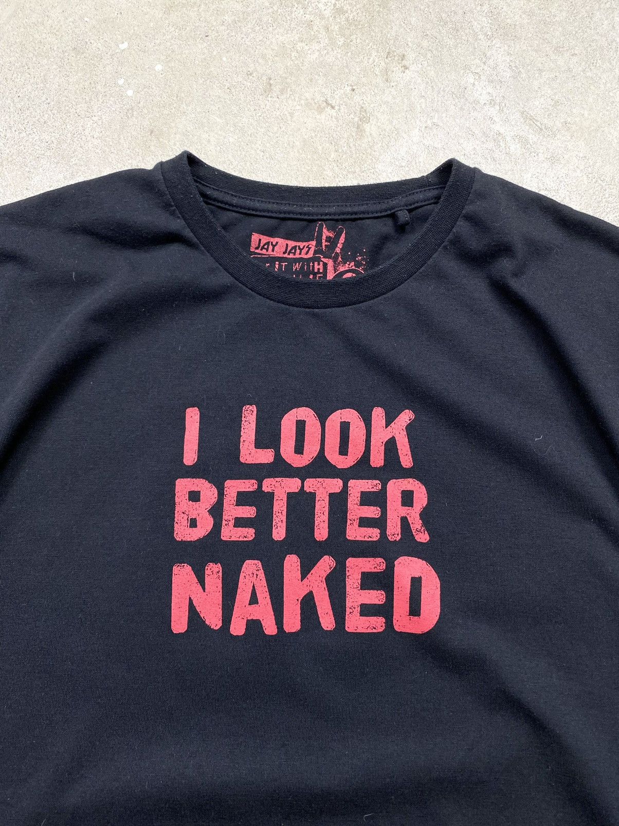 Band Tees Vintage I Look Better Naked Humor Art T Shirt Size US S / EU 44-46 / 1 - 3 Thumbnail