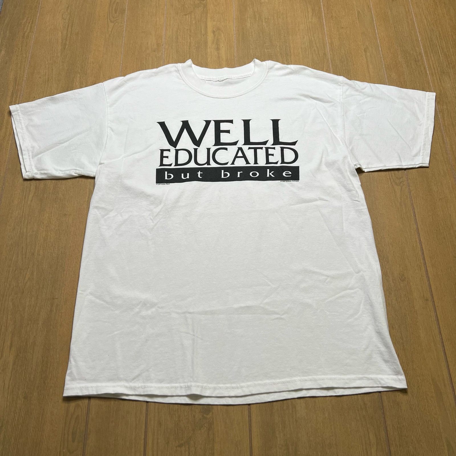 Vintage Vintage 90s white t-shirt Men XL "WELL EDUCATED but broke" Size US XL / EU 56 / 4 - 1 Thumbnail