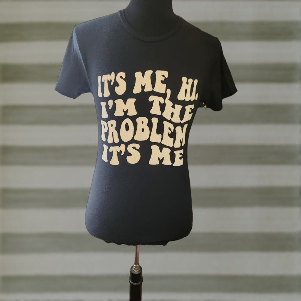Vintage It's Me Hi I'm The Problem Its Me Black Short Sleeve T Shirt Size Mens Small Size US S / EU 44-46 / 1 - 1 Thumbnail