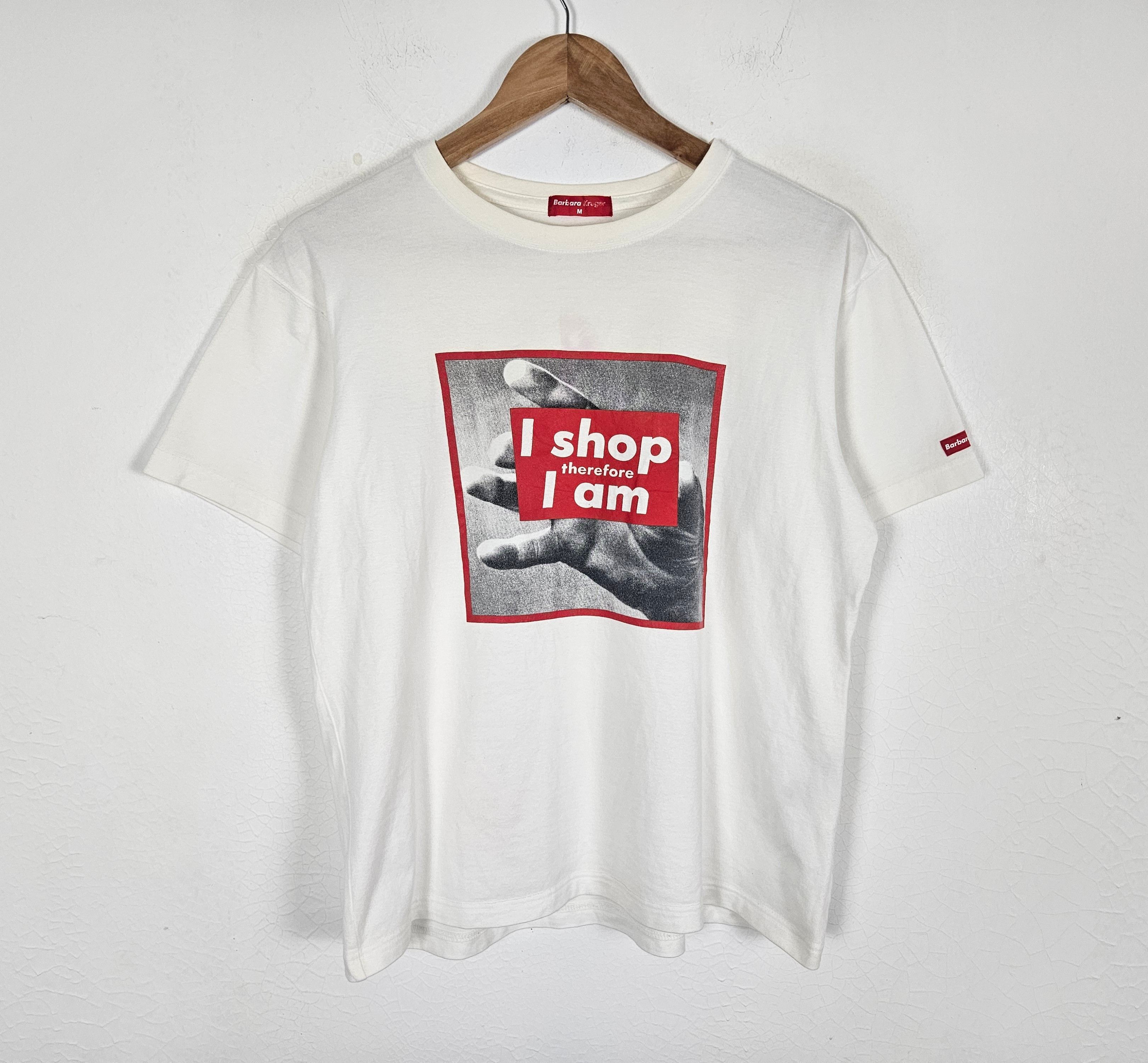 Barbara Kruger Barbara Kruger I Shop Therefore I Am shirt Size US M / EU 48-50 / 2 - 3 Thumbnail