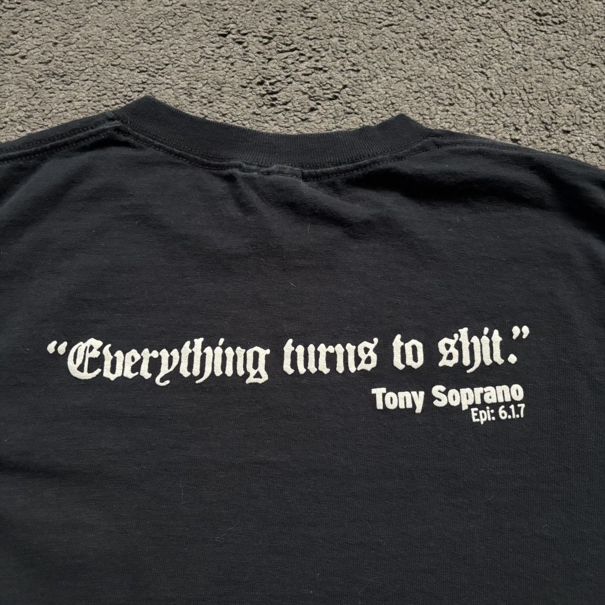 Other The Sopranos Cast & Crew Exclusive Quote T-Shirt Season 6 Size US S / EU 44-46 / 1 - 4 Thumbnail