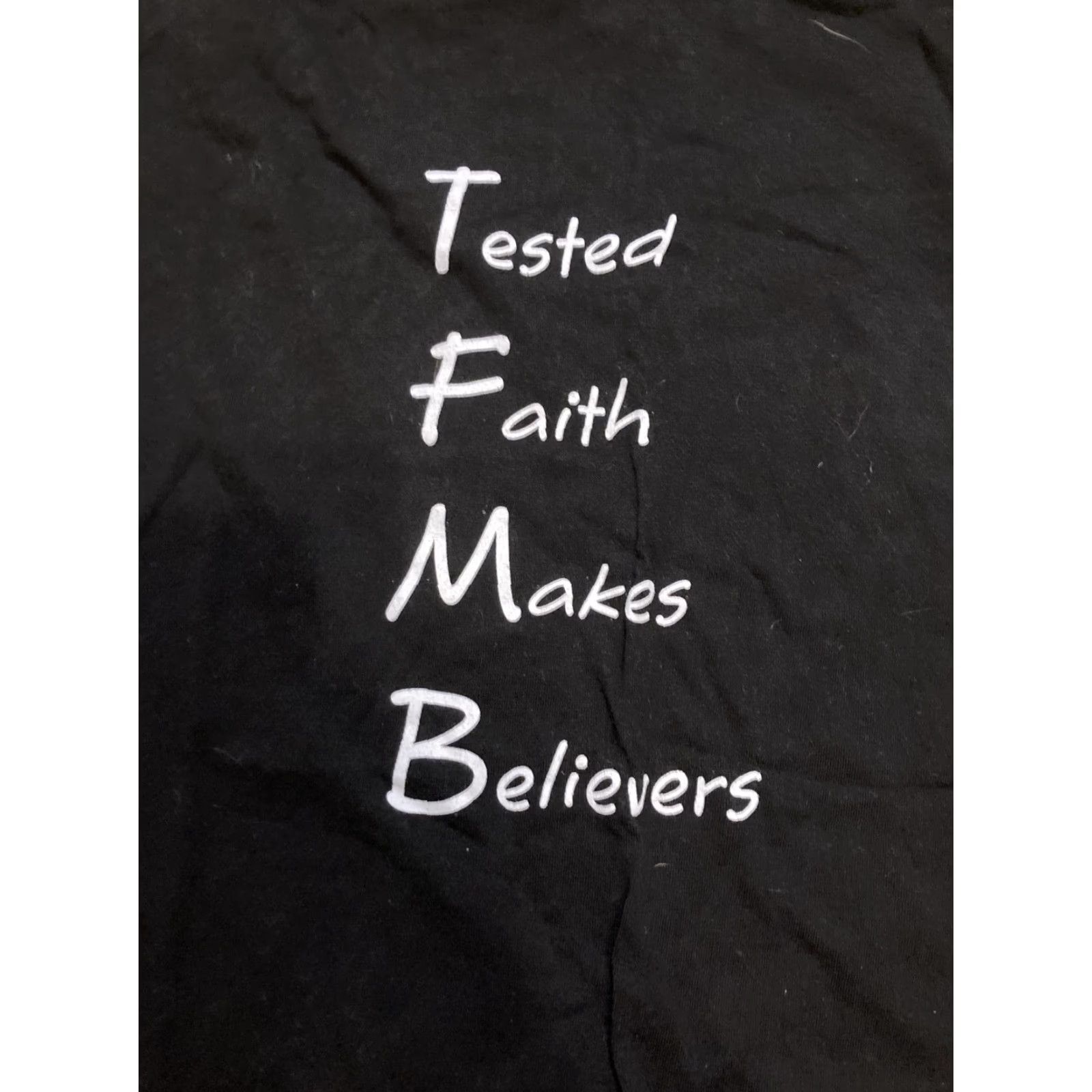 Vintage VINTAGE T-Shirt Religious Tested Faith Makes Believers TFMB Large Black Mens Size US L / EU 52-54 / 3 - 2 Thumbnail