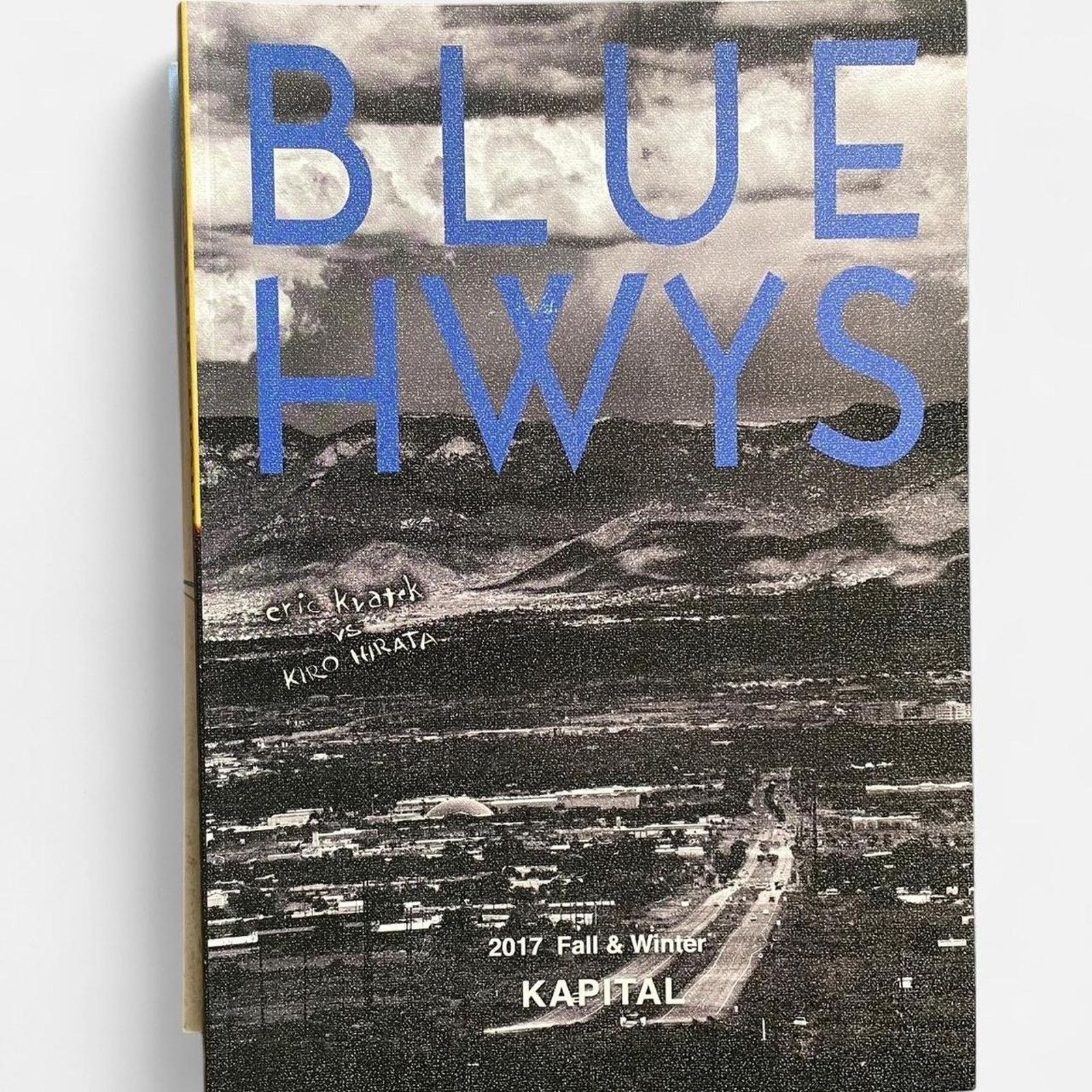 Kapital blue HIGH WAYS 2017 F/W by eric kratek & KIRO HIRATA