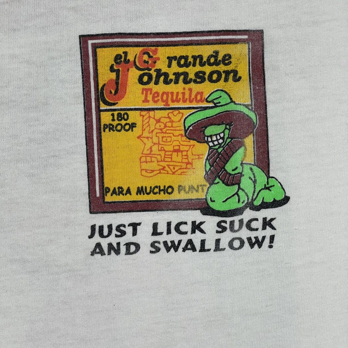 Mexican Threads VTG El Grande Mexico Lick Suck And Swallow Tee Size US XL / EU 56 / 4 - 7 Thumbnail