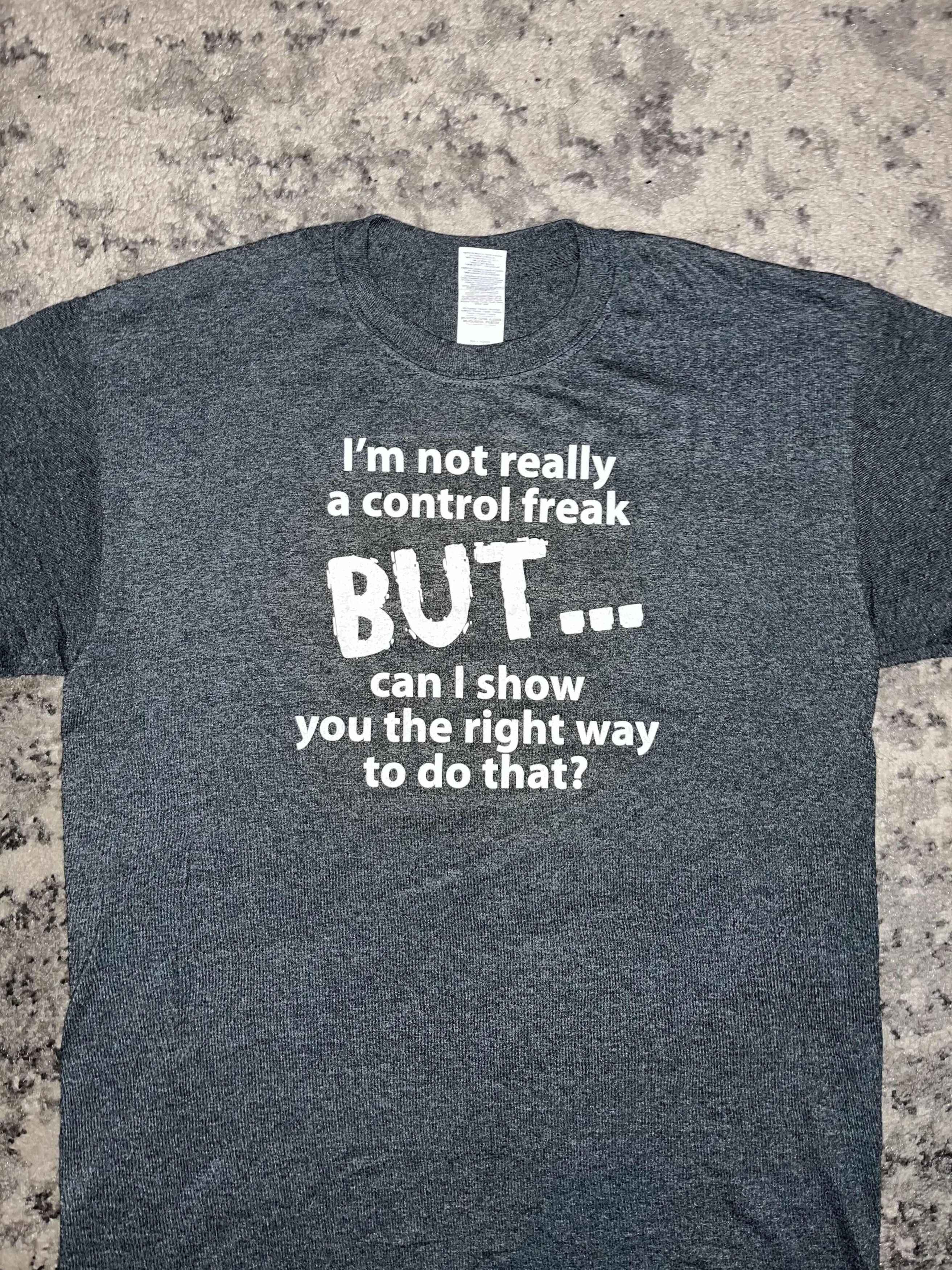 Vintage Funny Y2K I'm Not Really A Control Freak But... Shirt Size US M / EU 48-50 / 2 - 2 Thumbnail